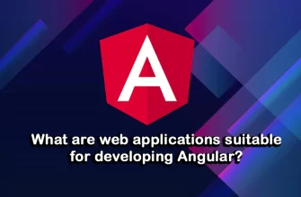 web applications can be created with Angular